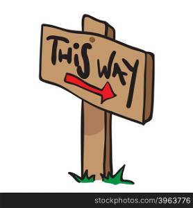 cartoon illustration of wooden sign with arrow saying this way