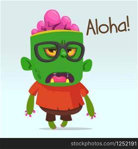 Cartoon monster zombie scientist wearing funny glasses saying Aloha. Vector illustration isolated