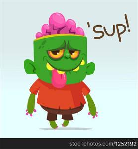 Cartoon monster zombie show tongue saying &rsquo;sup. Vector illustration isolated