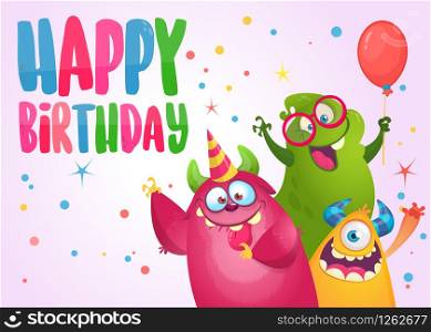 Cartoon monsters birthday illustration. Vector design for birthday party, invitation, party poster