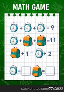 Cartoon schoolbag and alarm clock, math game worksheet vector education maze. Kids math puzzle with addition and subtraction of mathematics numbers, school logic learning test and brain teaser. Cartoon schoolbag and alarm clock in math game