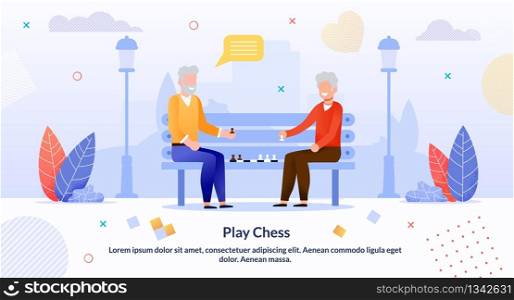Cartoon Senior Men Friends Characters Playing Chess in Park Outdoors. Aged Smart Players. Strategy Game. Elderly People and Activities, Communion Hobby. Inspiration Flat Poster. Vector Illustration. Cartoon Senior Men Playing Chess in Park Poster