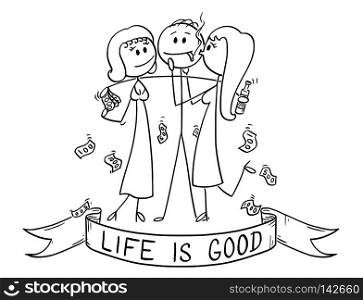 Cartoon stick drawing conceptual illustration of life is good plate. Successful and rich man or businessman holding two girls hugging and kissing him for money.. Cartoon of Successful and Rich Man or Businessman With Two Girls Hugging Him and Life is Good Sign