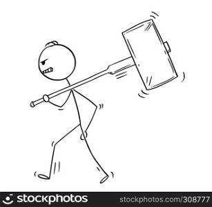 Cartoon stick figure drawing conceptual illustration of angry man or businessman walking with big hammer on his shoulder.. Cartoon of Angry Man or Businessman Walking With Big Hammer