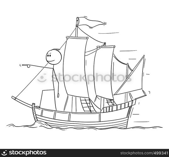 Cartoon stick figure drawing conceptual illustration of man or businessman standing as captain on the deck of sailing boat and pointing forward. Business concept of leadership.. Cartoon of Man or Businessman Standing as Captain on the Sailing Boat Deck and Pointing Forward