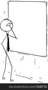 Cartoon stick man concept drawing illustration of businessman looking at empty blank wall board poster.