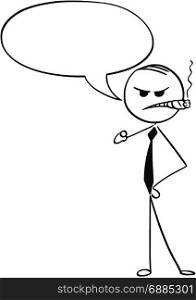 Cartoon stick man illustration of angry grumpy business man businessman boss with empty speech bubble smoking cigar and hand pointing.
