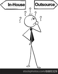 Cartoon stick man illustration of business man businessman doing decision on the crossroad with two arrows in-house and outsource.