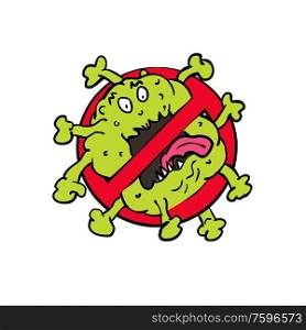 Cartoon style illustration of a sign or symbol that says ban, stop coronoavirus or COVID-19 being stamp out and prohibited on isolated white background.. Stop Coronavirus Cartoon Sign