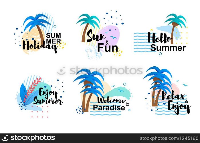 Cartoon Summer Cards and Banners Set with Hand Drawn Lettering and Inspirational Quotes. Welcome to Paradise, Sun and Fun, Hello, Relax and Enjoy Motivation. Vector Flat Illustration with Palms. Hand Drawn Cartoon Summer Cards and Banners Set