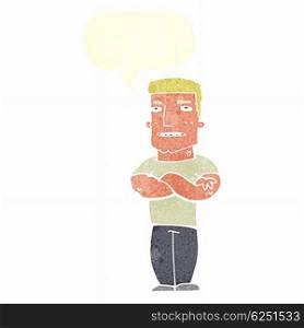 cartoon tough guy with folded arms with speech bubble