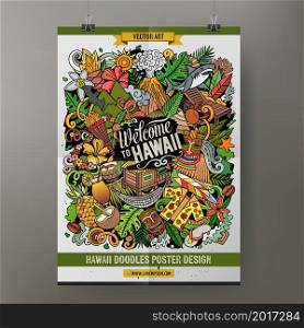 Cartoon vector doodle Hawaii poster template. Corporate identity for the use on invitations, placards, cards, presentations. Funny colorful design. Cartoon vector doodles Hawaii poster template.