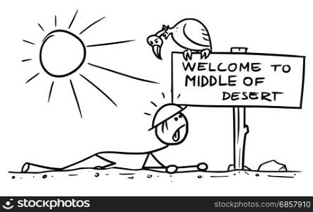 Cartoon vector doodle stickman crawling thirsty in middle of desert meet sign