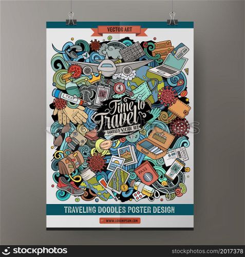 Cartoon vector doodle Traveling poster template. Corporate identity for the use on invitations, placards, cards, presentations. Funny colorful design. Cartoon vector doodles Traveling poster template.