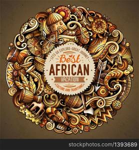 Cartoon vector doodles Africa round illustration. Colorful, detailed, with lots of objects background. All objects separate. Bright colors african culture funny picture. Cartoon vector doodles Africa illustration