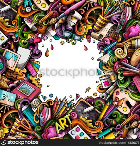 Cartoon vector doodles Art card. Colorful detailed, with lots of objects illustration. All items are separate. Artistic funny border. Cartoon vector doodles Art card. Artistic funny border