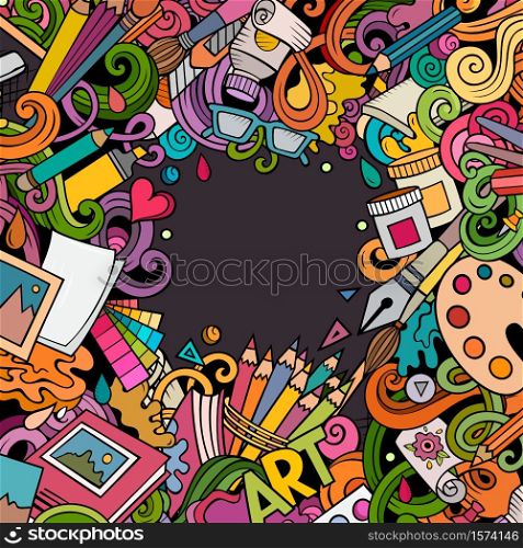 Cartoon vector doodles Art card. Colorful detailed, with lots of objects illustration. All items are separate. Artistic funny border. Cartoon vector doodles Art card. Artistic funny border