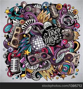 Cartoon vector doodles Disco music illustration. Colorful, detailed, with lots of objects background. All objects separate. Bright colors musical funny picture. Cartoon vector doodles Disco music illustration