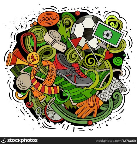 Cartoon vector doodles Football illustration. Colorful, detailed, with lots of objects background. All objects separate. Bright colors Soccer funny picture. Cartoon vector doodles Football illustration