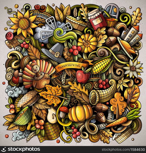 Cartoon vector doodles Happy Thanksgiving Day illustration. Colorful, detailed, with lots of objects background. All objects separate. Bright colors funny picture. Cartoon vector doodles Happy Thanksgiving Day illustration