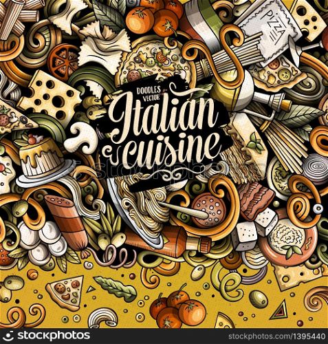 Cartoon vector doodles Italian food frame. Colorful, detailed, with lots of objects background. All objects separate. Bright colors italy cuisine funny border. Cartoon vector doodles Italian food frame
