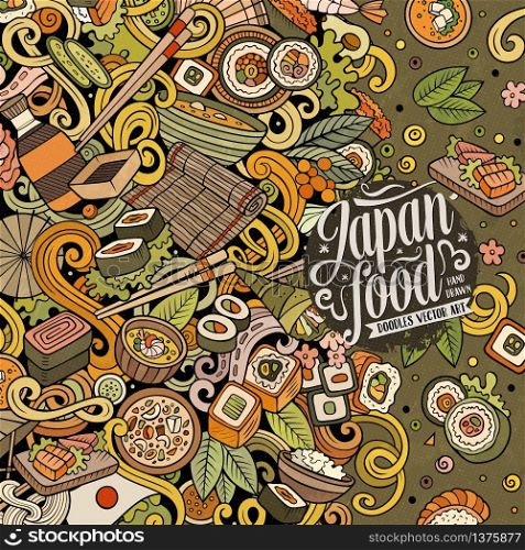 Cartoon vector doodles Japan food frame. Colorful, detailed, with lots of objects background. All objects separate. Bright colors japanese cuisine funny border. Cartoon color hand-drawn doodles Japan food frame