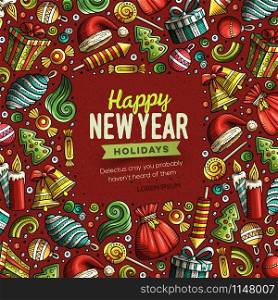 Cartoon vector doodles Merry Christmas and New Year objects frame card design. Colorful detailed, with lots of objects illustration. Bright colors holidays funny border. Cartoon vector doodles Merry Christmas and New Year card design