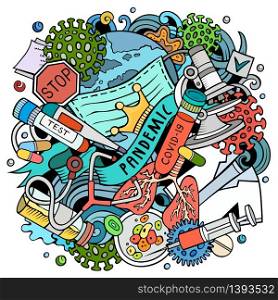 Cartoon vector doodles Pandemic illustration. Colorful, detailed, with lots of objects background. All objects separate. Bright colors epidemic picture. Cartoon vector doodles Pandemic illustration. Bright colors epidemic picture