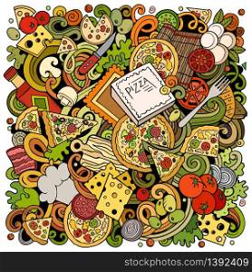 Cartoon vector doodles Pizza illustration. Line art, detailed, with lots of objects background. All objects separate. Bright colors pizzeria funny picture. Cartoon vector doodles Pizza illustration