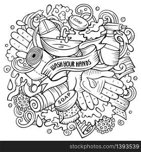 Cartoon vector doodles Wash Your Hands illustration. Sketchy, detailed, with lots of objects background. All objects separate. Line art epidemic picture. Cartoon vector doodles Wash Your Hands illustration. Sketchy picture