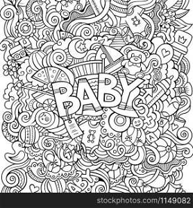 Cartoon vector hand drawn Doodle Baby illustration. Line art detailed design background with objects and symbols. Cartoon vector hand drawn Doodle Baby illustration