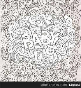 Cartoon vector hand drawn Doodle Baby illustration. Line art detailed design background with objects and symbols. Cartoon vector hand drawn Doodle Baby illustration
