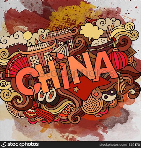 Cartoon vector hand drawn doodle China illustration. Watercolor detailed design background with objects and symbols. China country hand lettering and doodles elements