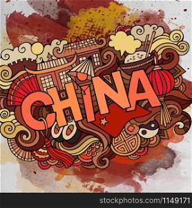 Cartoon vector hand drawn doodle China illustration. Watercolor detailed design background with objects and symbols. China country hand lettering and doodles elements