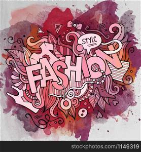Cartoon vector hand drawn doodle fashion illustration. Watercolor detailed design background with objects and symbols. Cartoon vector hand drawn doodle fashion illustration