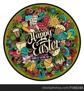 Cartoon vector hand drawn Doodle Happy Easter round design. Colorful detailed illustration with objects and symbols. All objects are separated. Cartoon vector hand drawn Doodle Happy Easter round design