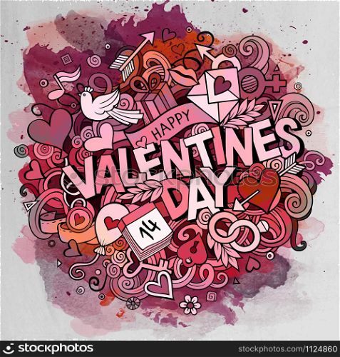 Cartoon vector hand drawn Doodle Happy Valentines Day illustration. Watercolor detailed design background with objects and symbols. All objects are separated. Cartoon vector hand drawn Doodle Happy Valentines Day