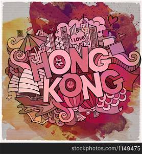 Cartoon vector hand drawn doodle Hong Kong illustration. Watercolor detailed design background with objects and symbols. Cartoon vector hand drawn doodle Hong Kong illustration