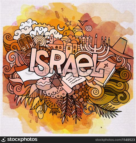 Cartoon vector hand drawn doodle Israel illustration. Watercolor detailed design background with objects and symbols. Cartoon vector hand drawn doodle Israel illustration