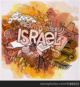 Cartoon vector hand drawn doodle Israel illustration. Watercolor detailed design background with objects and symbols. Cartoon vector hand drawn doodle Israel illustration
