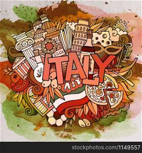 Cartoon vector hand drawn doodle Italy illustration. Watercolor detailed design background with objects and symbols. Cartoon vector hand drawn doodle Italy illustration.
