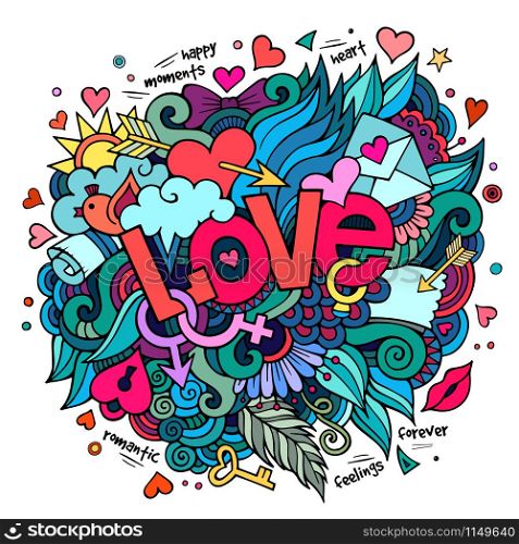 Cartoon vector hand drawn doodle Love illustration. Colorful design background with objects and symbols.. Love hand lettering and doodles elements
