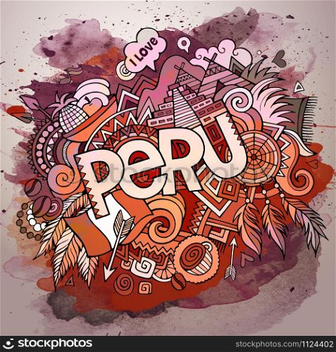 Cartoon vector hand drawn doodle Peru illustration. Watercolor detailed design background with objects and symbols. Cartoon vector hand drawn doodle Peru illustration.