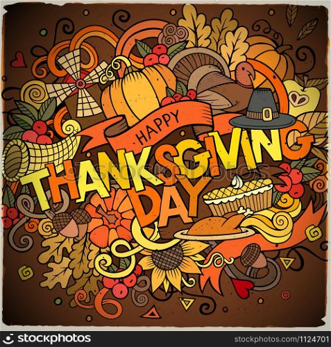 Cartoon vector hand drawn Doodle Thanksgiving illustration. Colorful design background with objects and symbols.. Cartoon vector hand drawn Doodle Thanksgiving illustration