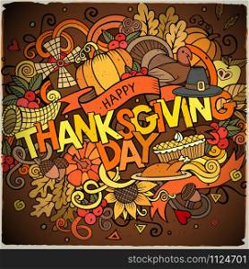 Cartoon vector hand drawn Doodle Thanksgiving illustration. Colorful design background with objects and symbols.. Cartoon vector hand drawn Doodle Thanksgiving illustration