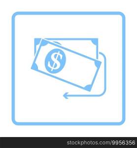 Cash Back Dollar Banknotes Icon. Blue Frame Design. Vector Illustration.