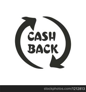 Cash back. Money refound. Black icon design. Vector illustration.