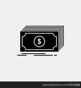 Cash, dollar, finance, funds, money Glyph Icon. Vector isolated illustration. Vector EPS10 Abstract Template background