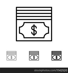 Cash, Dollar, Money Bold and thin black line icon set