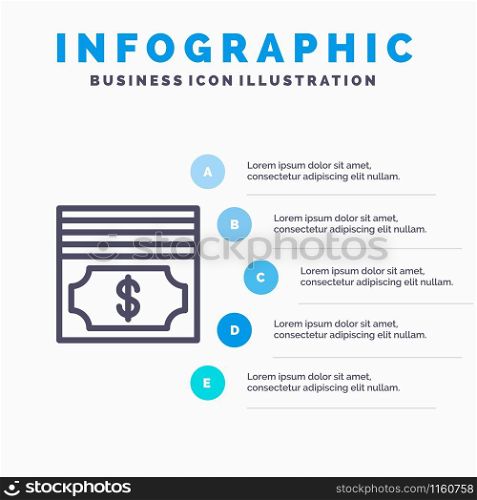 Cash, Dollar, Money Line icon with 5 steps presentation infographics Background